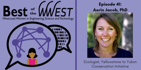 Episode 41 Aerin Jacob PhD Conservation Scientist Westcoast