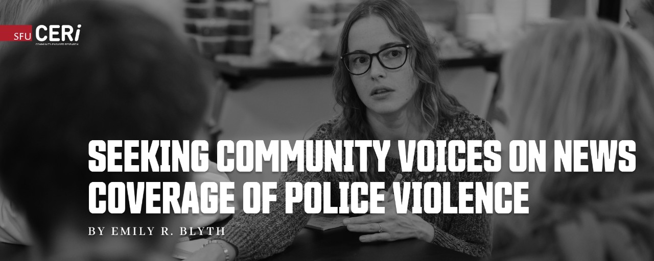 Seeking Community Voices on News Coverage of Police Violence