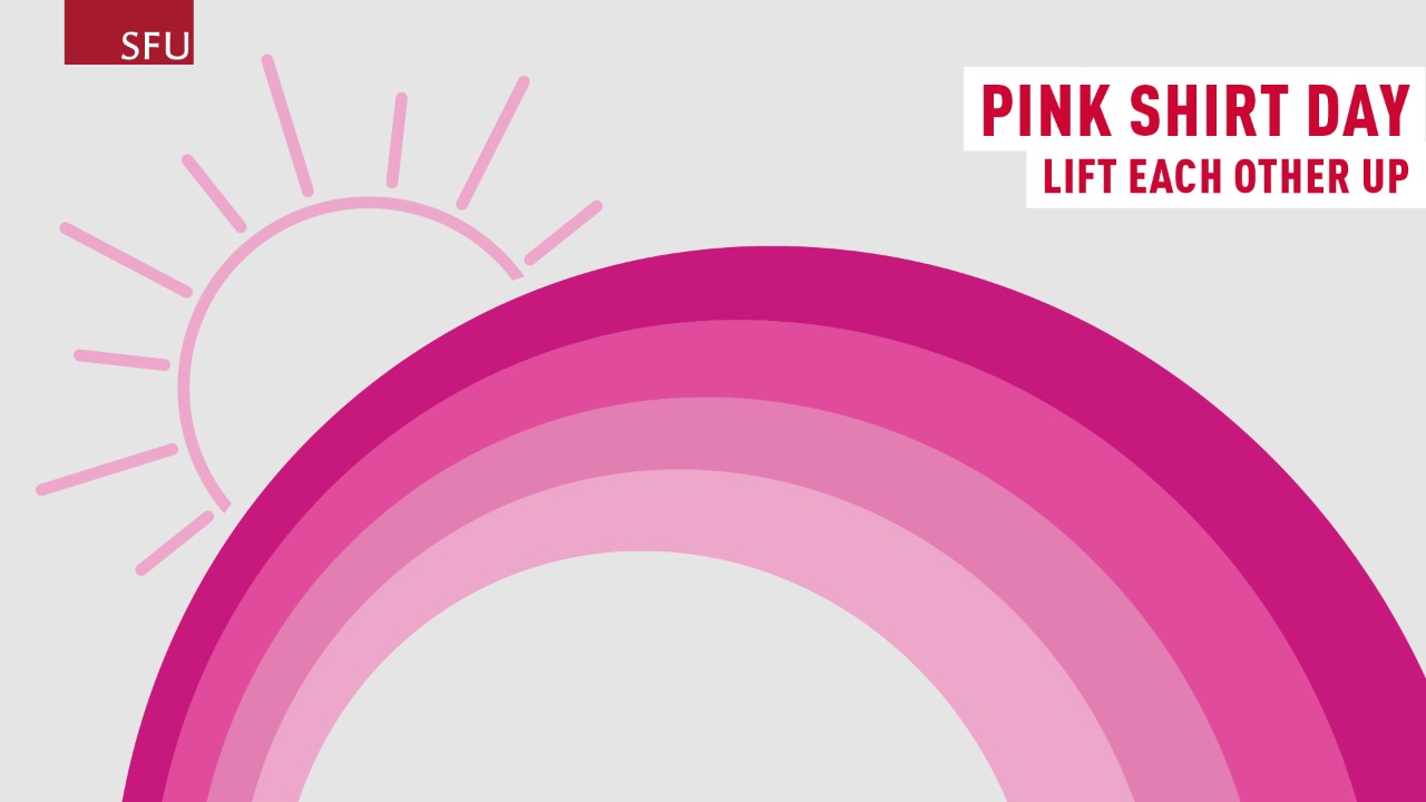 https://www.sfu.ca/content/sfu/edi/updates/news/2021/pink-shirt-day-2021-wear-pink-stand-against-bullying/jcr:content/main_content/image.img.640.medium.jpg/1613781867352.jpg