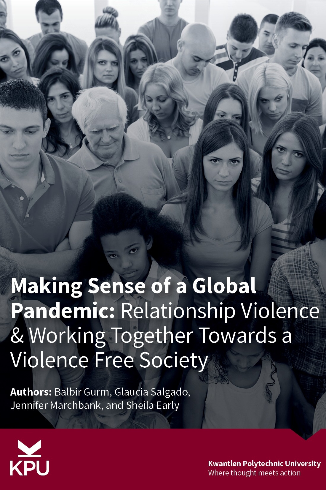 Making Sense of a Global Pandemic: Relationship Violence & Working Together Towards a Violence Free Society