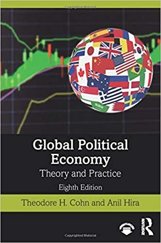 Global Political Economy: Theory and Practice: Paperback Edition 