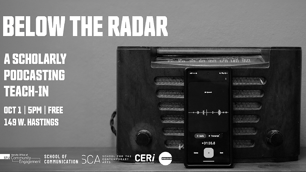 Below the Radar: A Scholarly Podcasting Teach-In