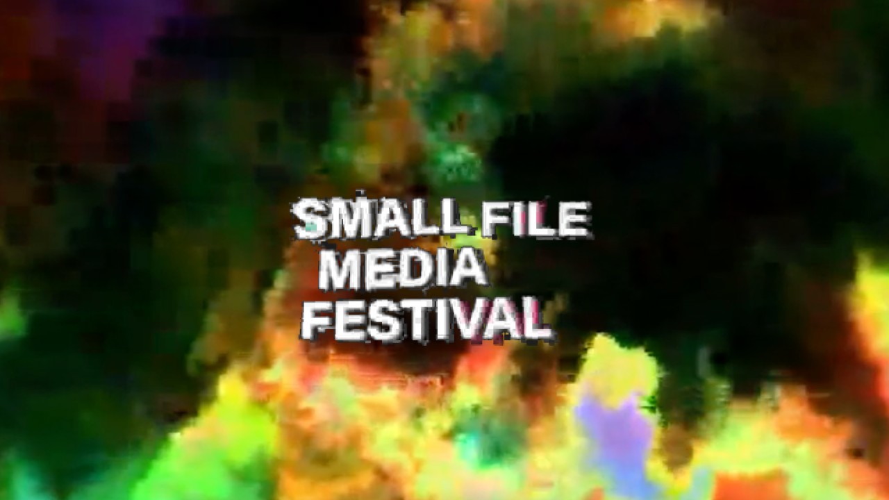 Small File Media Festival | 2024