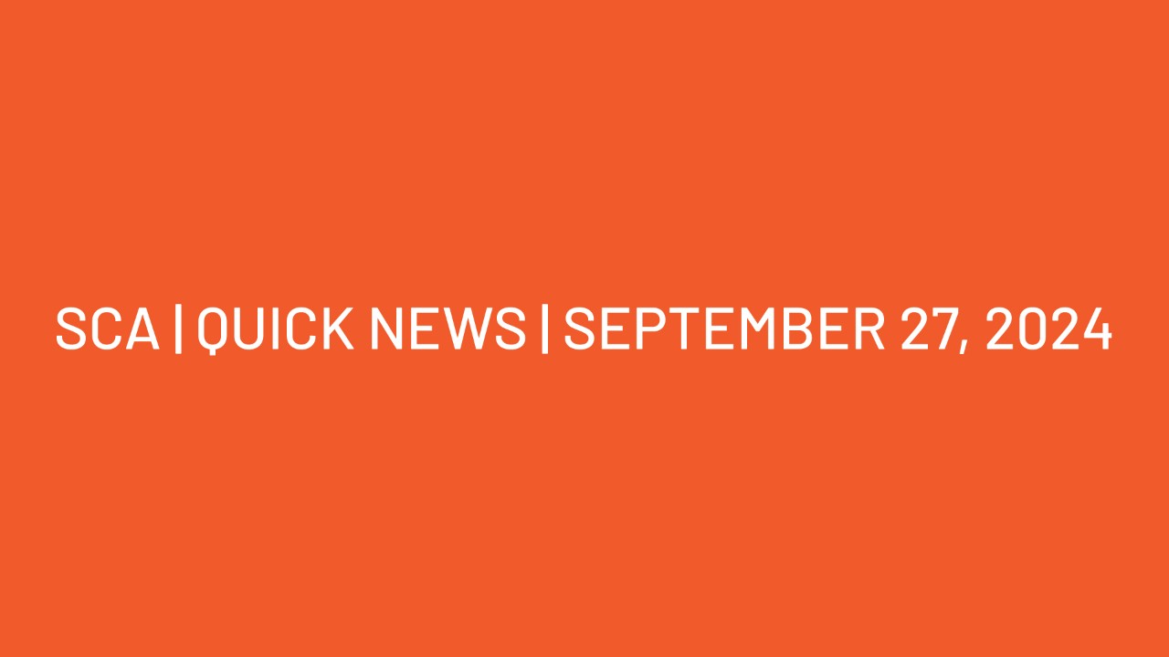 SCA | Quick News | September 27, 2024