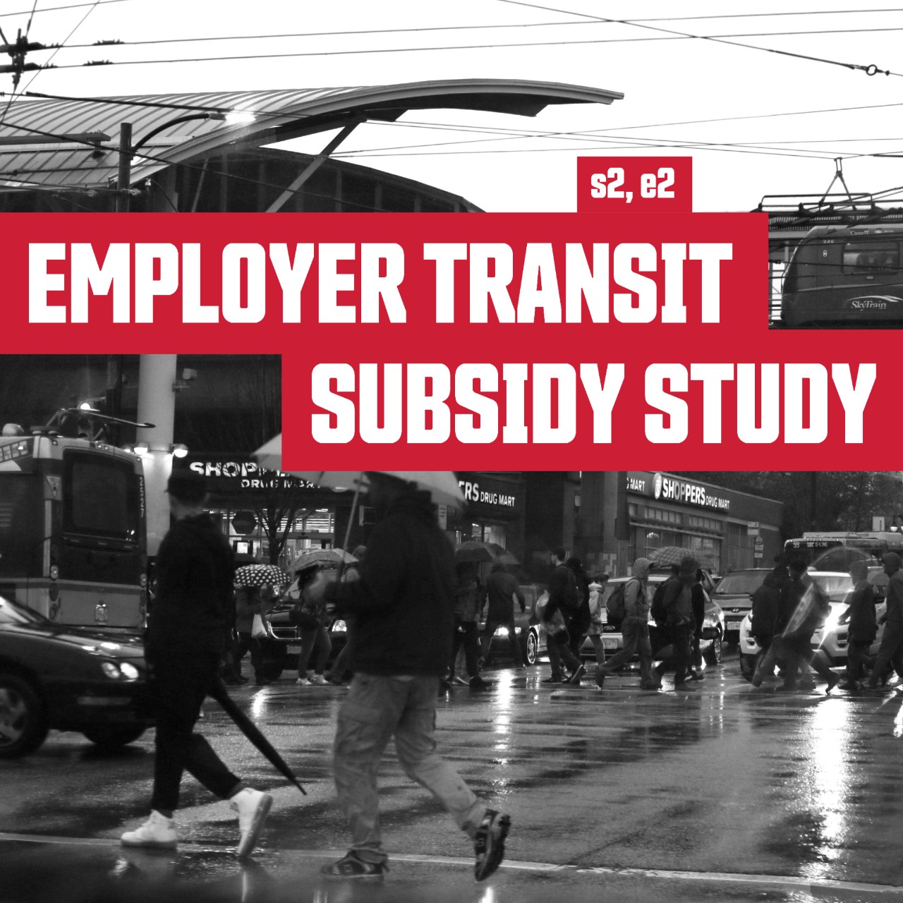 Black and white photo of people walking in the rainy city; header: Employer Transit Subsidy Study