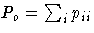 P_o = \sum_i p_{ii}