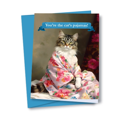 You're the cat's pajamas!