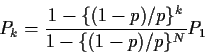 \begin{displaymath}P_k = \frac{1-\{(1-p)/p\}^k}{1-\{(1-p)/p\}^N} P_1
\end{displaymath}