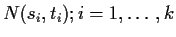 $N(s_i,t_i);i=1,\ldots,k$