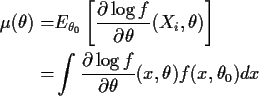 \begin{align*}\mu(\theta) =&
E_{\theta_0}\left[ \frac{\partial\log f}{\partial...
...t \frac{\partial \log f}{\partial\theta}(x,\theta) f(x,\theta_0) dx
\end{align*}
