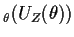 $\displaystyle _\theta(U_Z(\theta))
$