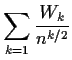 $\displaystyle \sum_{k=1} \frac{W_k}{n^{k/2}}
$
